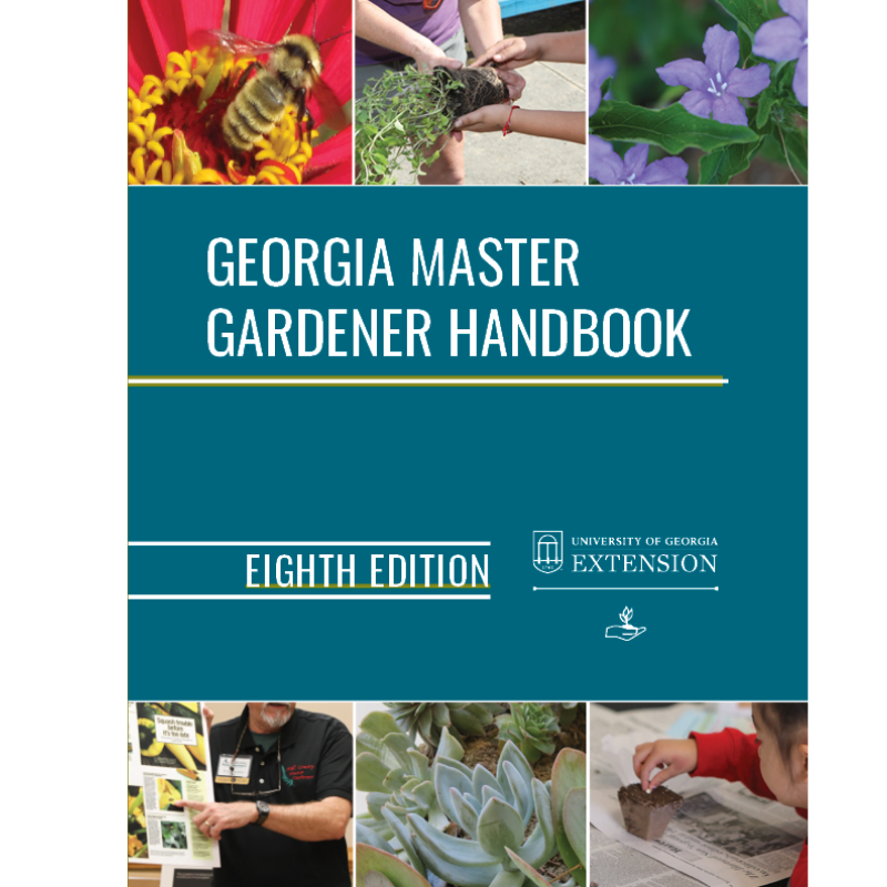 Book cover of the Georgia Master Gardener Handbook, 8th Edition
