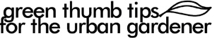 green thumb tips for the urban gardener logo