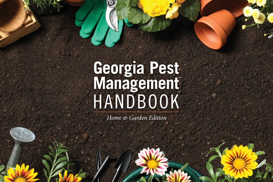 Home & Garden Georgia Pest Management Handbook