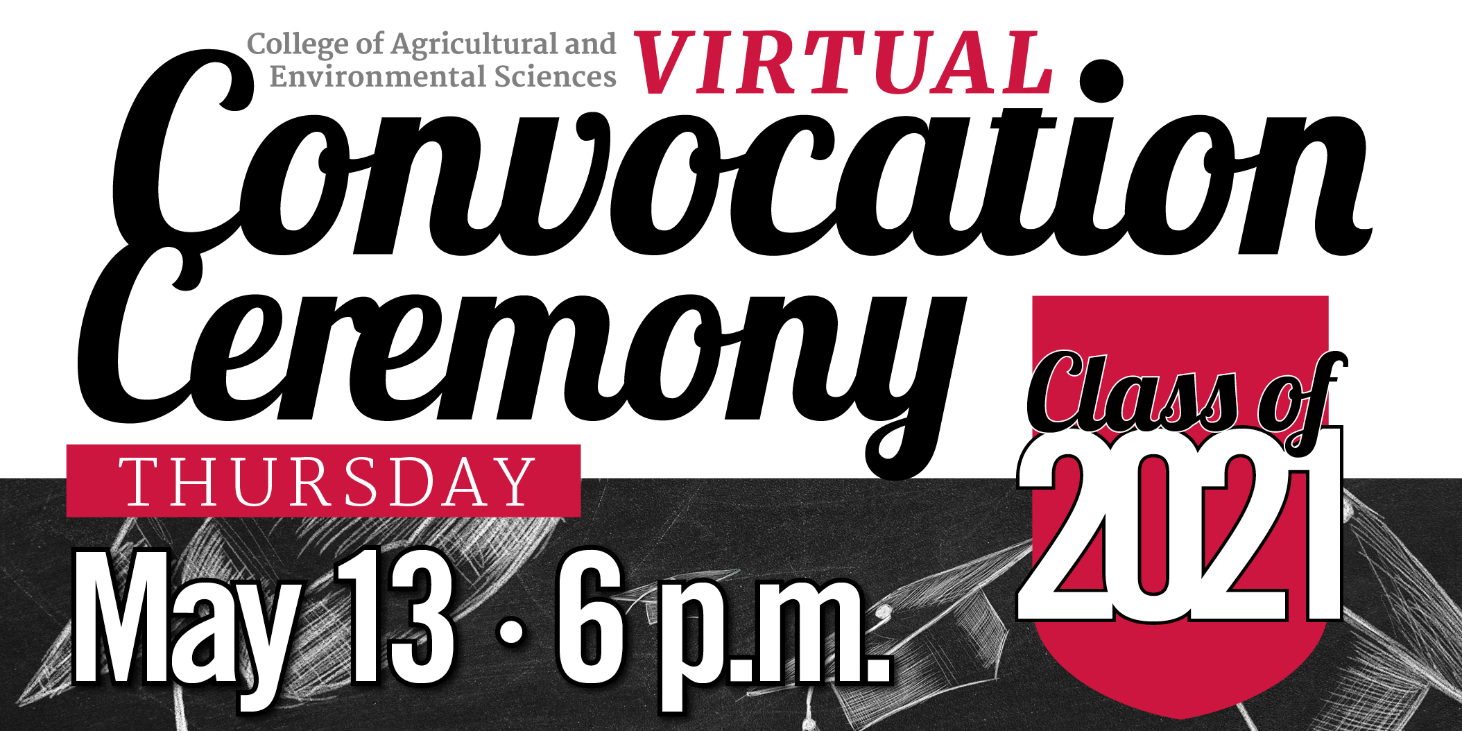 The UGA College of Agricultural and Environmental Sciences will celebrate its graduates virtually on the CAES YouTube channel at 6 p.m. Thursday, May 13. Faculty, staff, students, friends and family are encouraged to tune in and cheer on the college's newest alumni in the live chat.