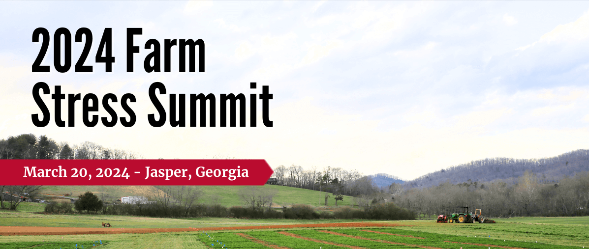 A wide-angle photo of a farm in the mountains with the text "2024 Farm Stress Summit, March 20, 2024 - Jasper, Georgia" overlaid on the left side